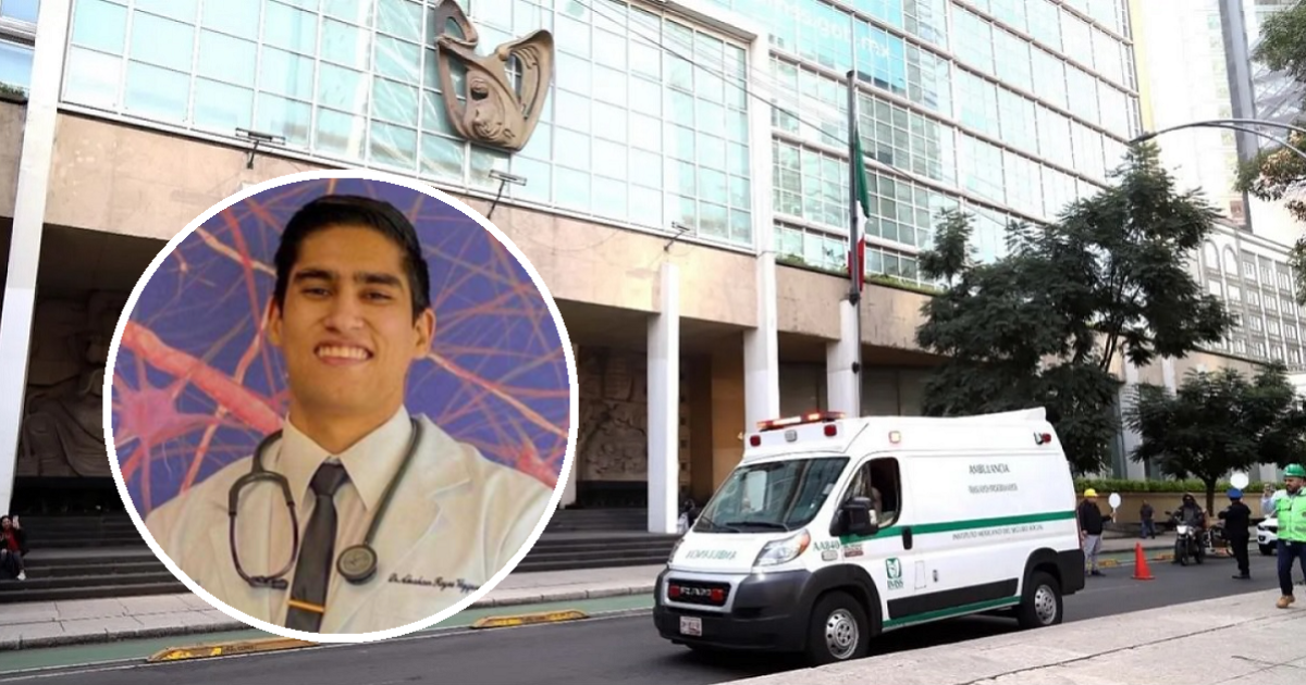 ¿Muerte del residente Luis Abraham Reyes fue por acoso laboral? El IMSS ...
