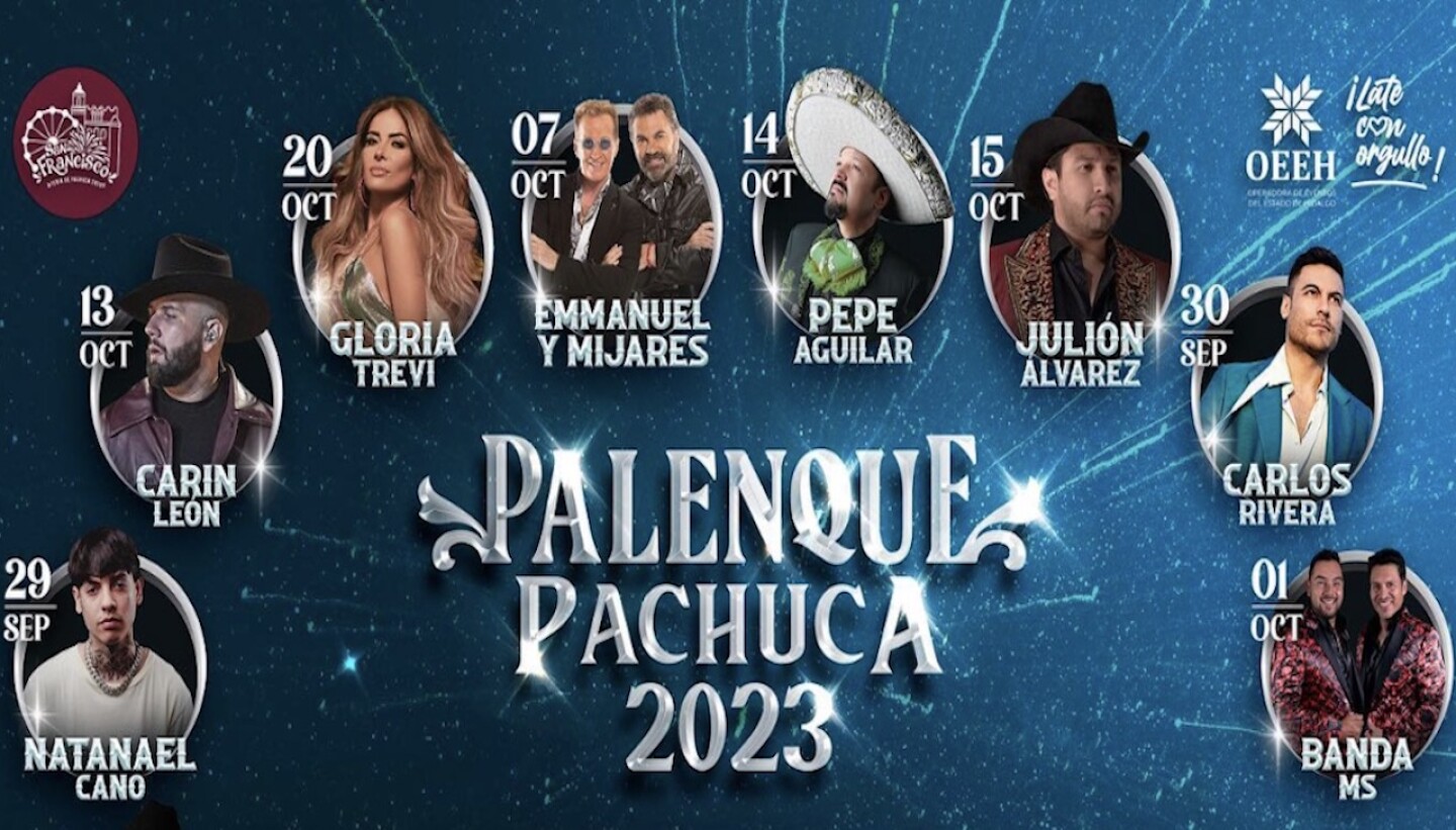 feria-de-pachuca-2023-cartelera-de-artistas-oficial-del-palenque