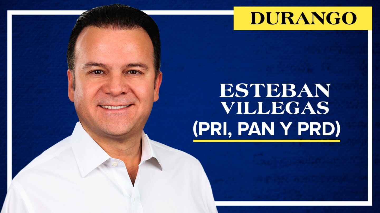 elecciones durango 2022 esteban villegas